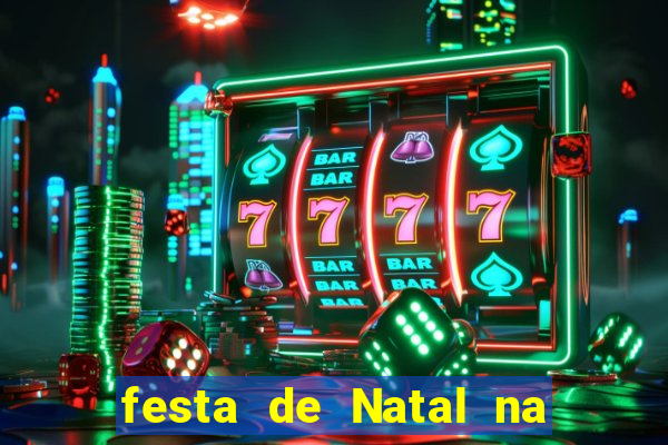 festa de Natal na escola temas